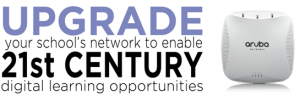 Upgrade your schools network to enable 21st century digital learning opportunities